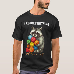 Camiseta Não Me Arrependo de Nada Guaxinim Engraçado Amante