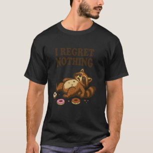 Camiseta Não Me Arrependo de Nada Ratonilho Engraçado Donut