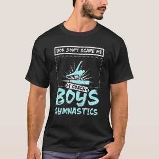 Camiseta Não me assusta, eu treino ginástica de meninos
