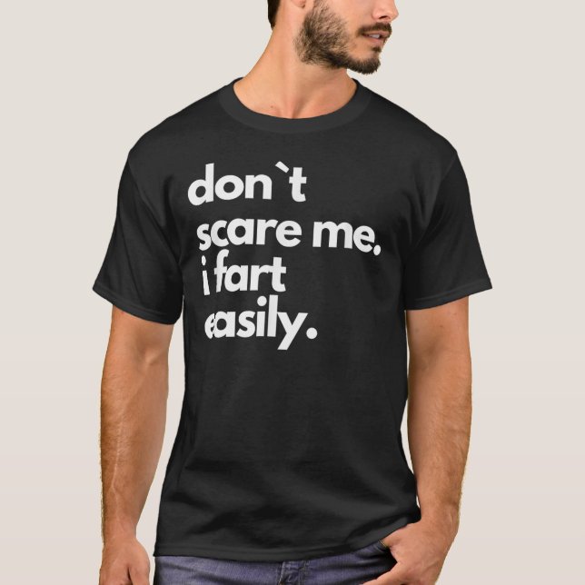 Camiseta Não me assuste, eu me torno muito engraçado (Frente)