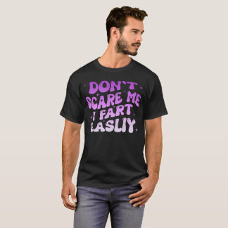 Camiseta Não Me Assuste Eu Peido Facilmente Citação Engraça