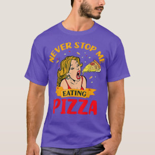 Camiseta Não Me Assuste Nunca Pare De Comer Pizza No Hallow