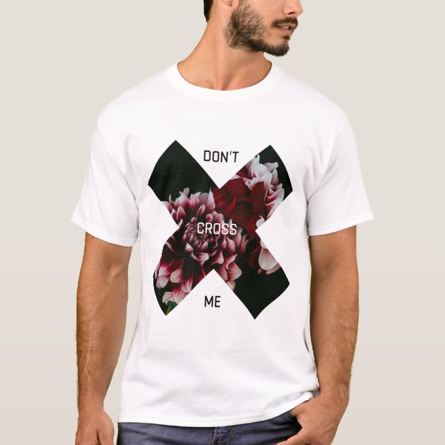 Camiseta Não me atravesse de design floral (Frente)