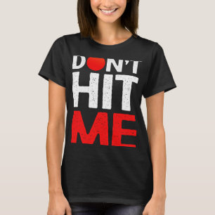 Camiseta Não Me Bata Engraçado Jogador Dodgeball