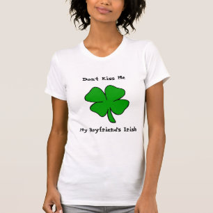 Camiseta Não me beije! O irlandês do meu namorado