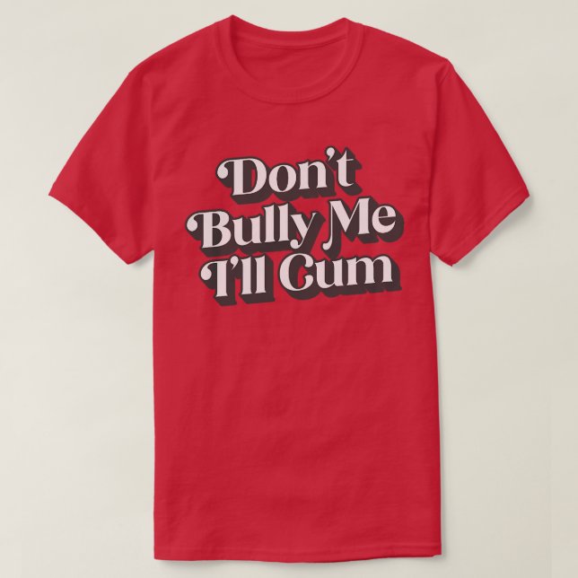 Camiseta Não Me Bully Ill (Frente do Design)