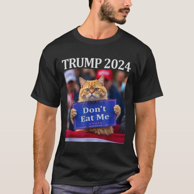 Camiseta Não me coma gatos para Trump 2024 (Frente)
