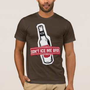 Camiseta não me congele bro! - bros que congelam bros