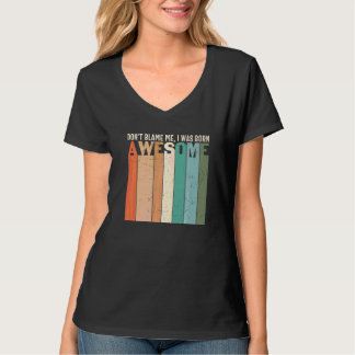 Camiseta Não Me Culpe Eu Nasci Incrível Piada Sarcástica