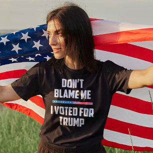 Camiseta Não me culpem, votei em Trump