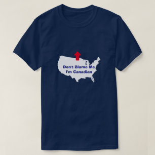 Camiseta Não me culpes, sou canadense.