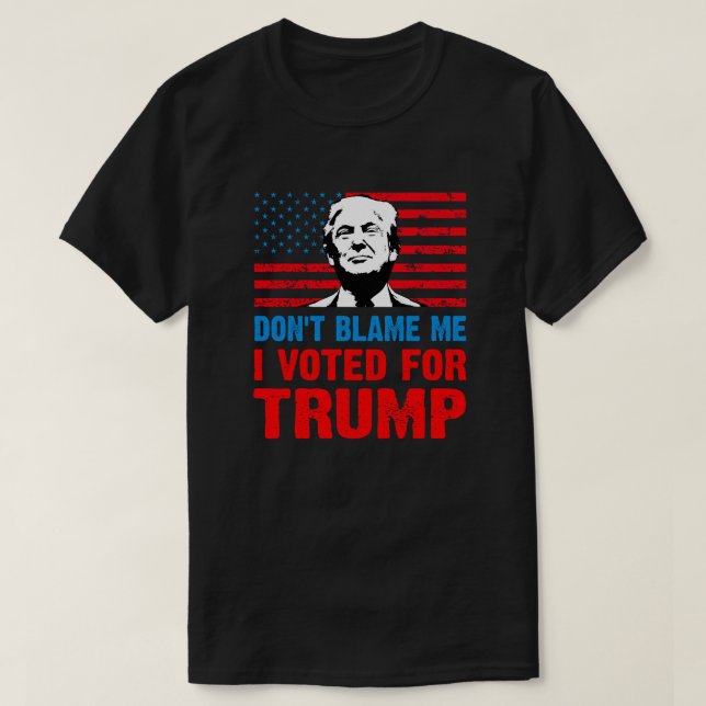 Camiseta Não me culpes, votei em trump anti Biden (Frente do Design)