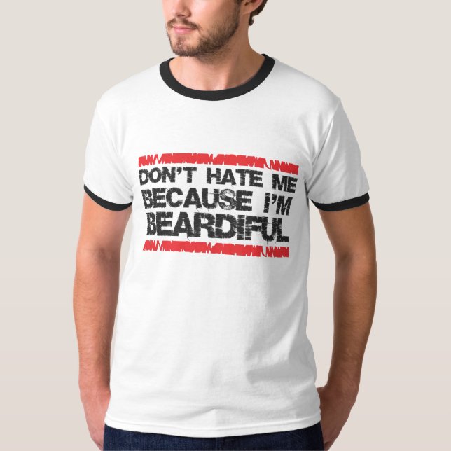 Camiseta Não me deie porque eu sou beardiful (Frente)