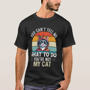 Camiseta Não Me Diga O Que Fazer - Kit Divertido Para Amant
