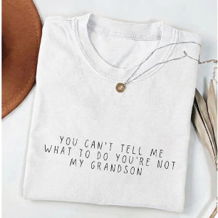Camiseta Não Me Diga O Que Fazer Presente para avó