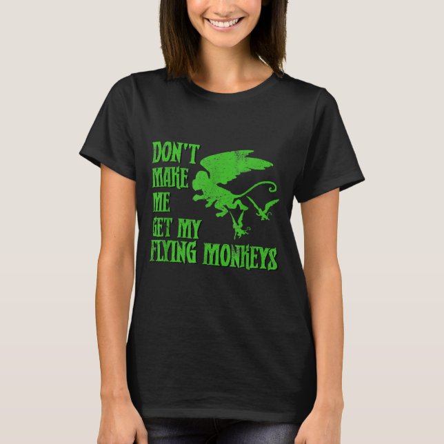 Camiseta Não Me Faça Buscar Macacos Voadores Assistente Mág (Frente)