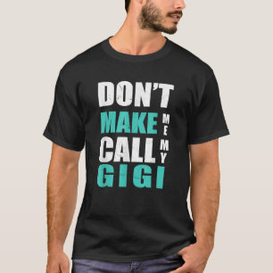Camiseta Não me faça chamar meus filhos gigantes de sobrinh