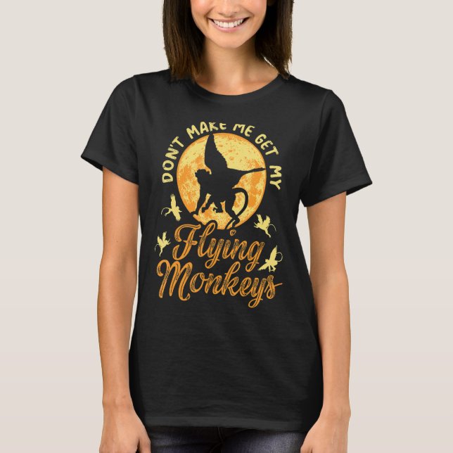 Camiseta Não me faça pegar meu macaco voador bruxaria (Frente)