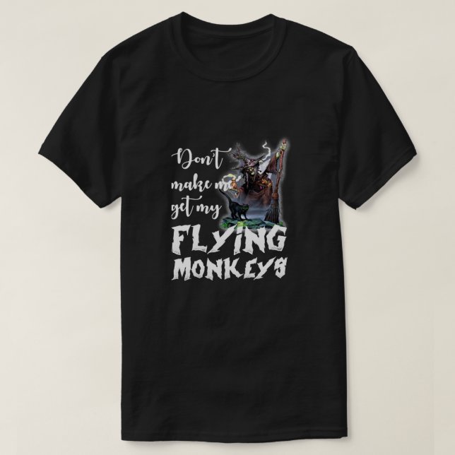 Camiseta Não me faça pegar meus macacos voadores clássicos (Frente do Design)