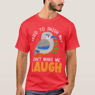 Camiseta Não Me Faça Rir de Kookaburra, Pássaro Aniversário
