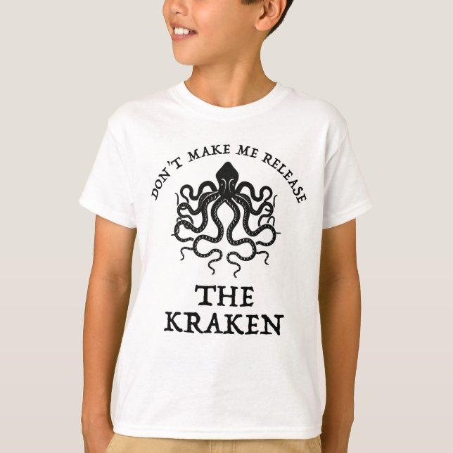 Camiseta Não me faça soltar o Kraken (Frente)