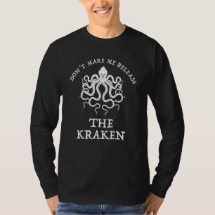 Camiseta Não me faça soltar o monstro do Mar Engraçado Krak