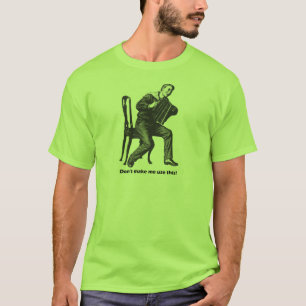 Camiseta Não me faça usar isto! (Acordeão)