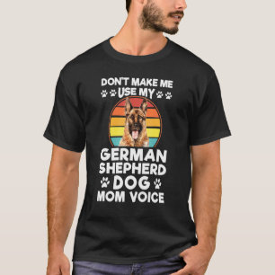 Camiseta Não Me Faça Usar Meu Cachorro Pastor Alemão Pet O