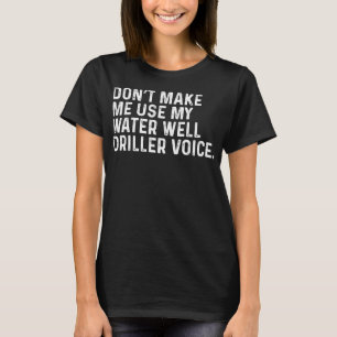 Camiseta Não me faça usar meu fundo de voz mais forte