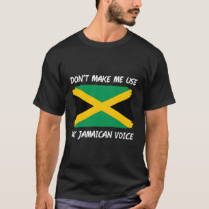 Camiseta Não Me Faça Usar Meu Sinalizador De Voz Jamaica
