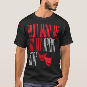 Camiseta Não me faça usar meu teatro de banda larga de voz
