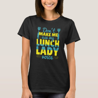Camiseta Não me faça usar minha escola de Comida de Voz par