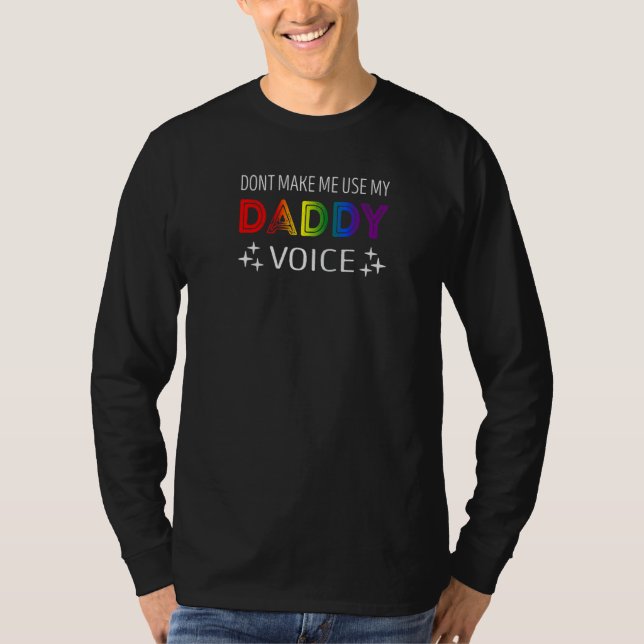 Camiseta Não me faça usar minha voz de pai (Frente)