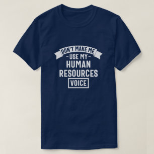 Camiseta não me faça usar minha voz dela, trabalho engraçad