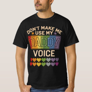 Camiseta Não Me Faça Usar Voz de Papai Orgulho Gay Arco-Íri