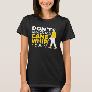 Camiseta Não me faças chorar-te, Awarenes cegos.