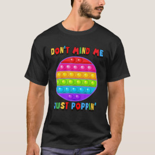 Camiseta Não me importo de só estourar o brinquedo em cí