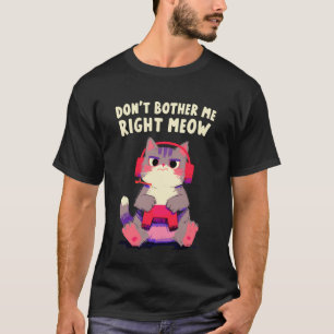 Camiseta Não me Incomode Agora Gato Gatinho Gamer Vídeo G