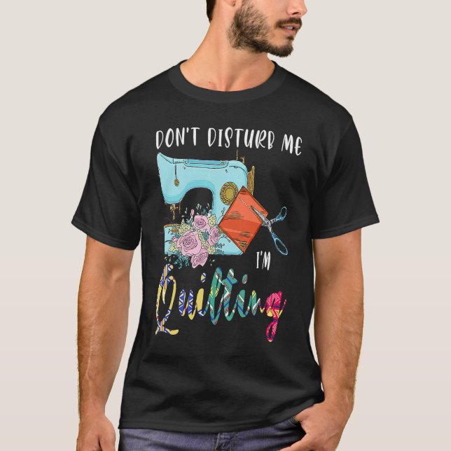 Camiseta Não me incomode, estou colchando colcha 1 (Frente)