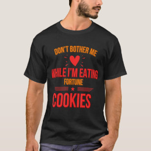 Camiseta Não me incomode, estou comendo cookies, humor gráf