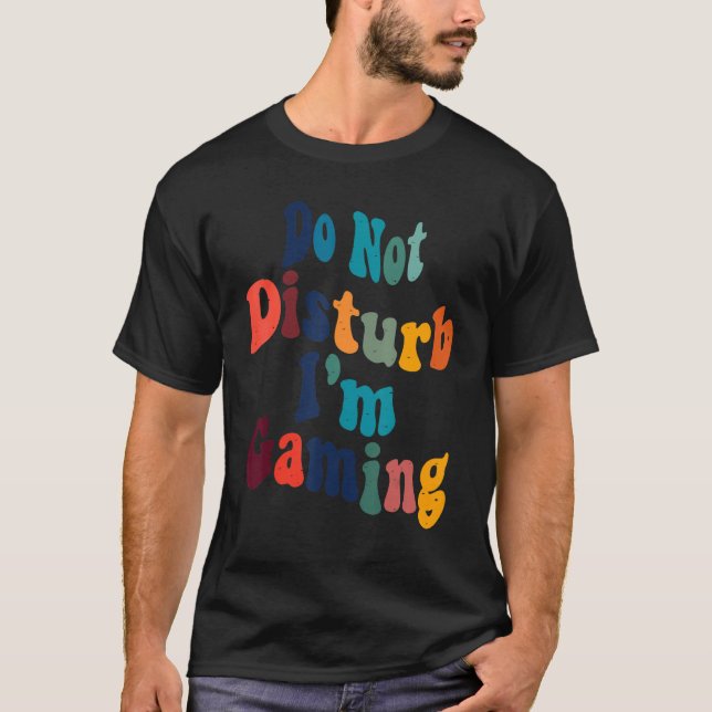 Camiseta Não me incomode, estou jogando palavras engraçadas (Frente)
