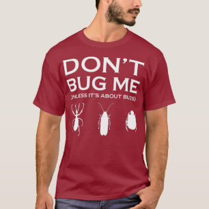 Camiseta Não Me Inseto A Não Ser Que Seja Sobre Insetos Ent
