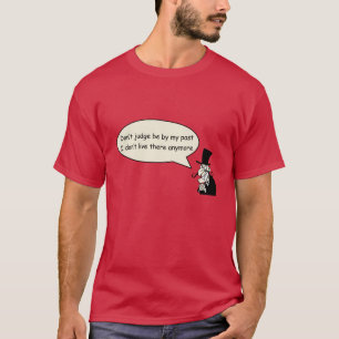 Camiseta Não me julgue pelo meu passado. Camiseta.