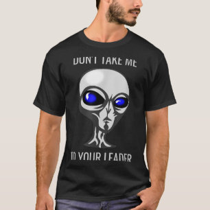 Camiseta Não Me Leve Ao Seu Líder Palhaço Alien