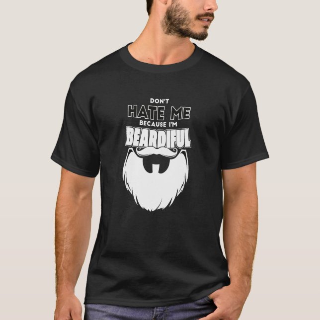 Camiseta Não me odeie porque sou cuidadoso por homens (Frente)