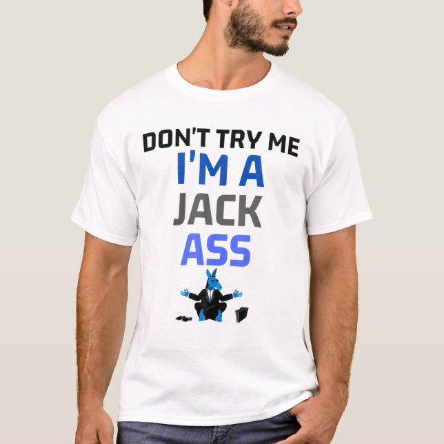 Camiseta Não me proves que sou uma meditação idiota engraça (Frente)