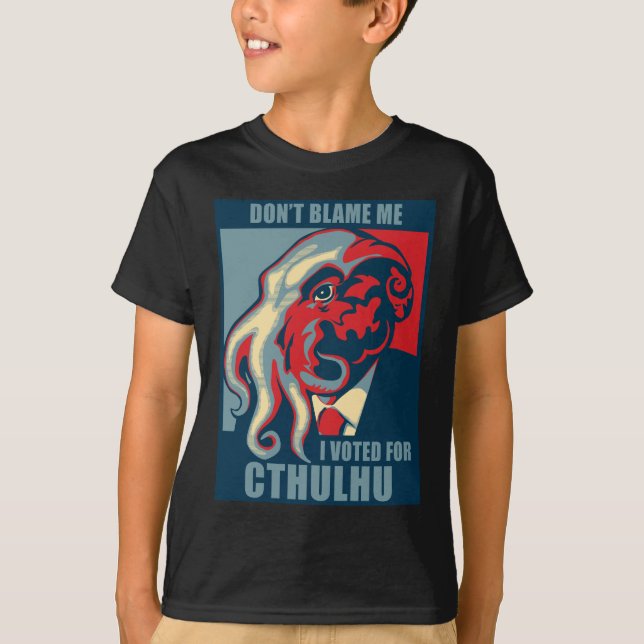 Camiseta Não me responsabilize, mim votou para Cthulhu (Frente)