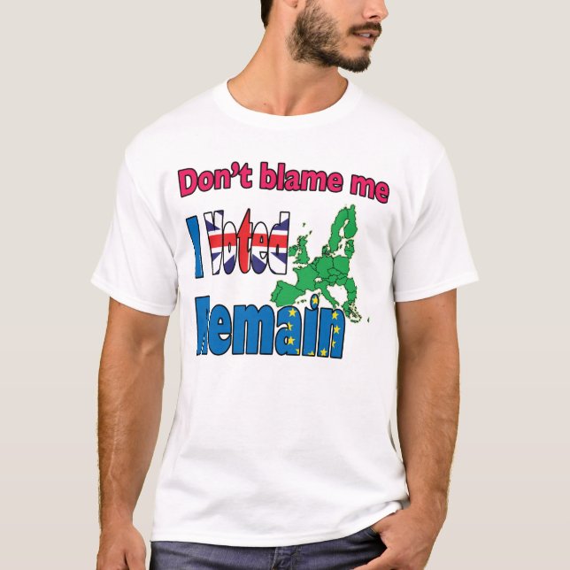 Camiseta Não me responsabilize que eu votei permaneço (Frente)