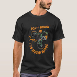Camiseta não me siga bicicleta de montanha engraçada