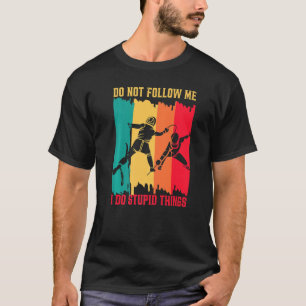 Camiseta Não me siga Esgrimista de Esgrima Espadachim Para